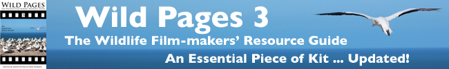 Wild Pages: The Wildlife Film-makers' Resource Guide